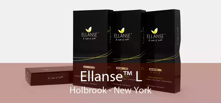 Ellanse™ L Holbrook - New York