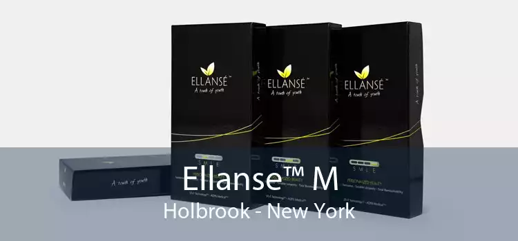 Ellanse™ M Holbrook - New York