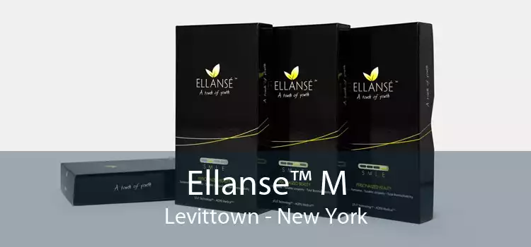 Ellanse™ M Levittown - New York
