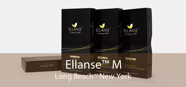 Ellanse™ M Long Beach - New York