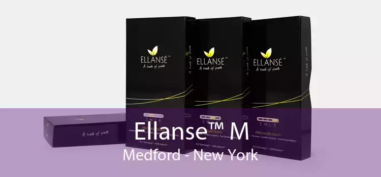 Ellanse™ M Medford - New York