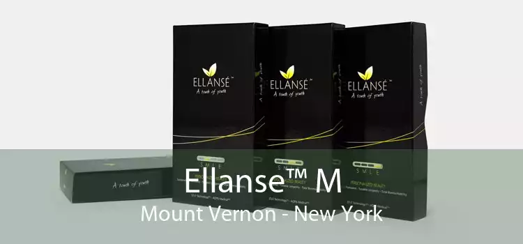 Ellanse™ M Mount Vernon - New York