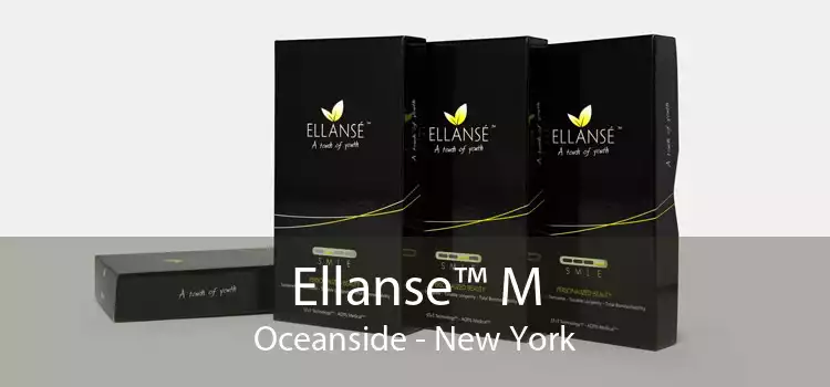 Ellanse™ M Oceanside - New York