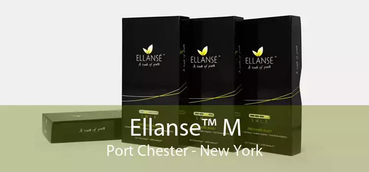 Ellanse™ M Port Chester - New York