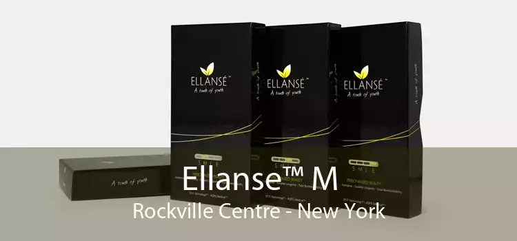 Ellanse™ M Rockville Centre - New York