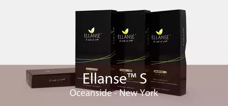 Ellanse™ S Oceanside - New York