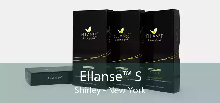 Ellanse™ S Shirley - New York