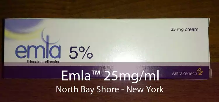 Emla™ 25mg/ml North Bay Shore - New York
