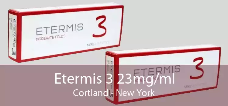 Etermis 3 23mg/ml Cortland - New York
