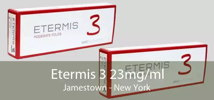 Etermis 3 23mg/ml Jamestown - New York