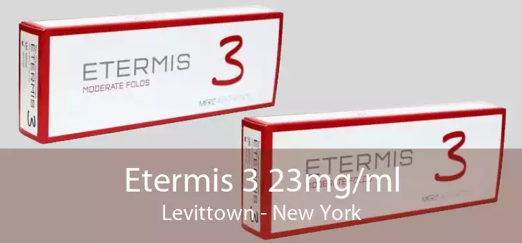 Etermis 3 23mg/ml Levittown - New York