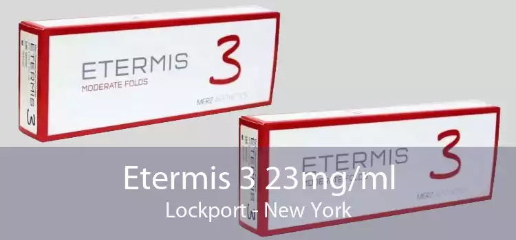 Etermis 3 23mg/ml Lockport - New York