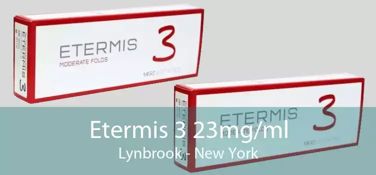 Etermis 3 23mg/ml Lynbrook - New York