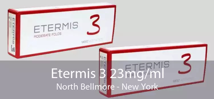 Etermis 3 23mg/ml North Bellmore - New York