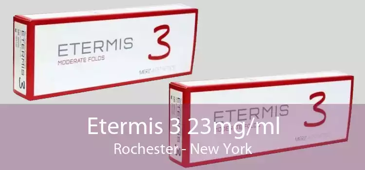 Etermis 3 23mg/ml Rochester - New York
