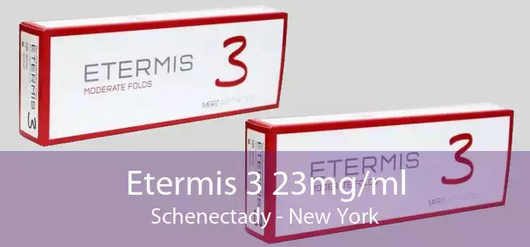 Etermis 3 23mg/ml Schenectady - New York