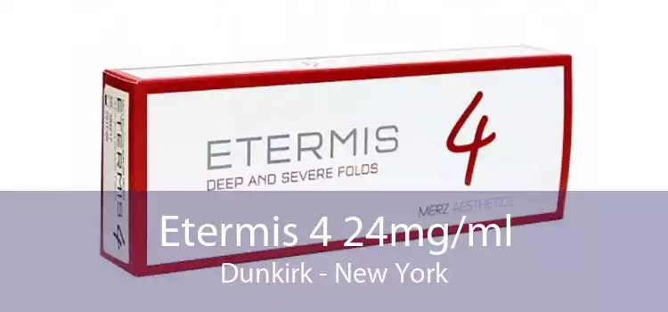 Etermis 4 24mg/ml Dunkirk - New York
