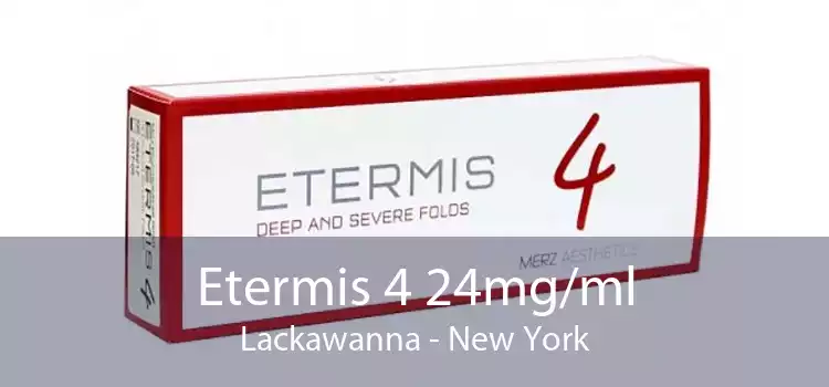 Etermis 4 24mg/ml Lackawanna - New York