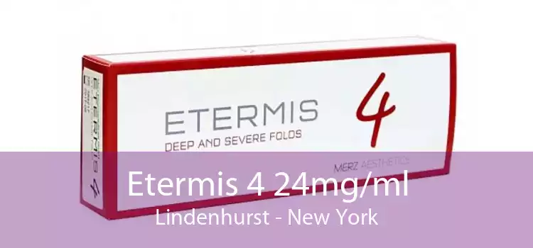 Etermis 4 24mg/ml Lindenhurst - New York