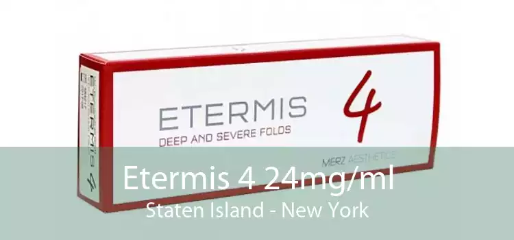 Etermis 4 24mg/ml Staten Island - New York