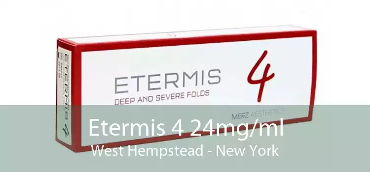 Etermis 4 24mg/ml West Hempstead - New York