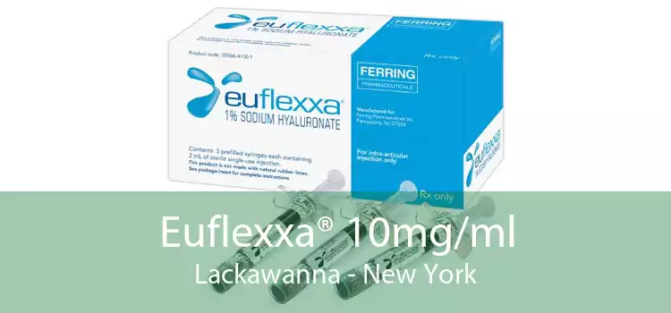 Euflexxa® 10mg/ml Lackawanna - New York