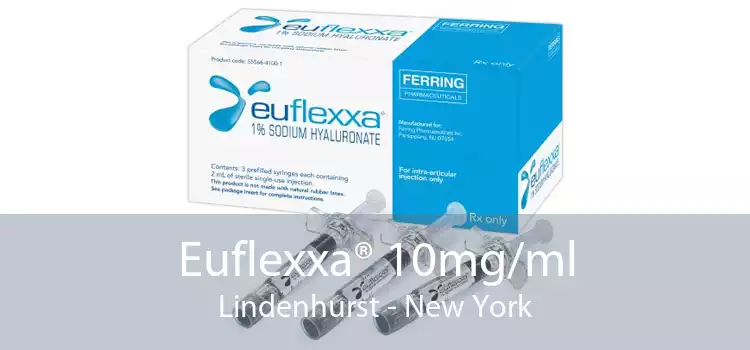 Euflexxa® 10mg/ml Lindenhurst - New York
