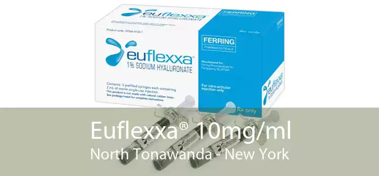Euflexxa® 10mg/ml North Tonawanda - New York
