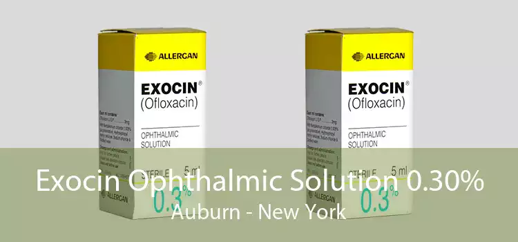 Exocin Ophthalmic Solution 0.30% Auburn - New York