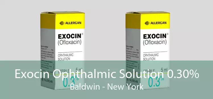 Exocin Ophthalmic Solution 0.30% Baldwin - New York