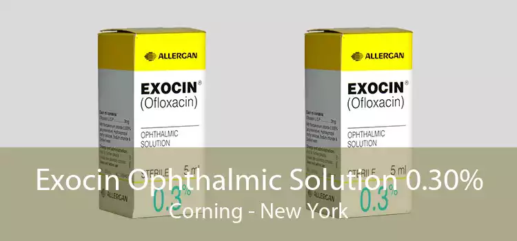 Exocin Ophthalmic Solution 0.30% Corning - New York