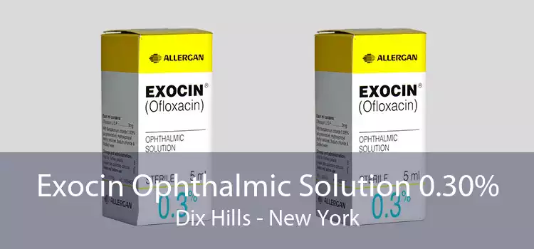 Exocin Ophthalmic Solution 0.30% Dix Hills - New York