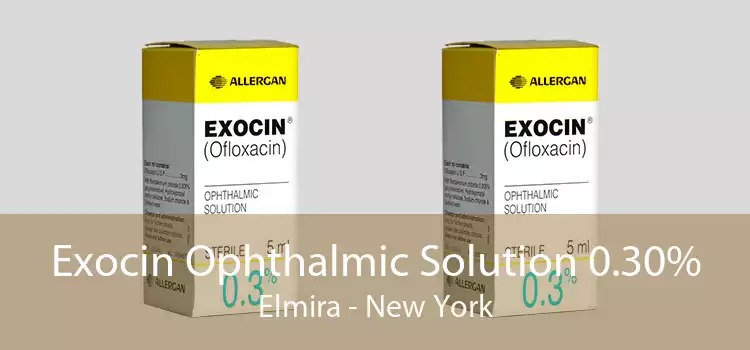 Exocin Ophthalmic Solution 0.30% Elmira - New York