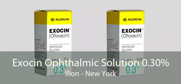 Exocin Ophthalmic Solution 0.30% Ilion - New York