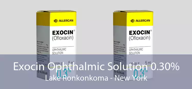 Exocin Ophthalmic Solution 0.30% Lake Ronkonkoma - New York