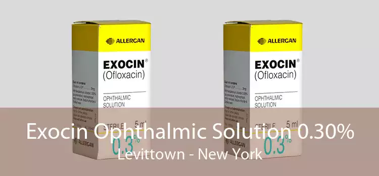 Exocin Ophthalmic Solution 0.30% Levittown - New York