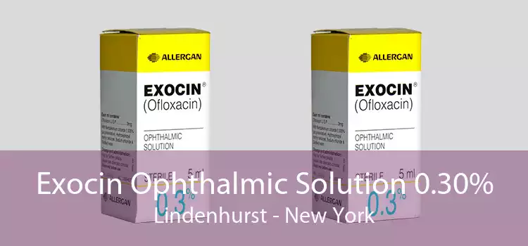 Exocin Ophthalmic Solution 0.30% Lindenhurst - New York