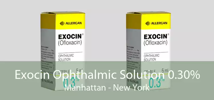Exocin Ophthalmic Solution 0.30% Manhattan - New York