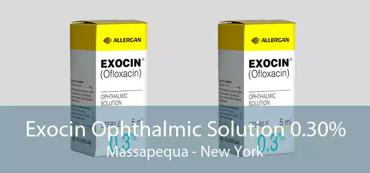 Exocin Ophthalmic Solution 0.30% Massapequa - New York