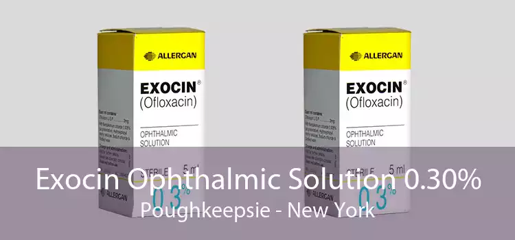Exocin Ophthalmic Solution 0.30% Poughkeepsie - New York