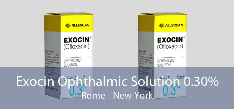 Exocin Ophthalmic Solution 0.30% Rome - New York