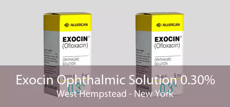Exocin Ophthalmic Solution 0.30% West Hempstead - New York