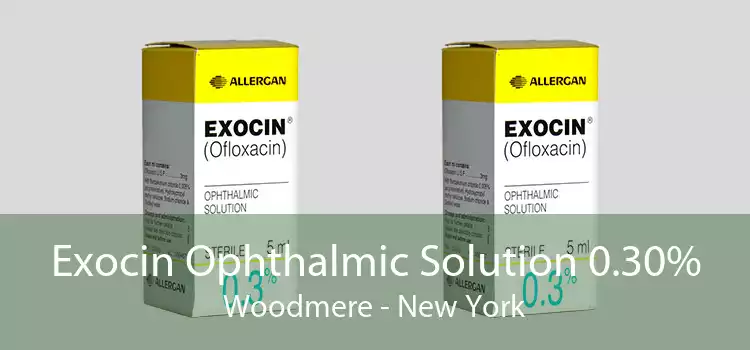 Exocin Ophthalmic Solution 0.30% Woodmere - New York