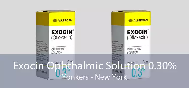 Exocin Ophthalmic Solution 0.30% Yonkers - New York