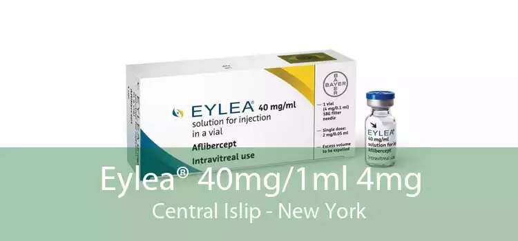 Eylea® 40mg/1ml 4mg Central Islip - New York