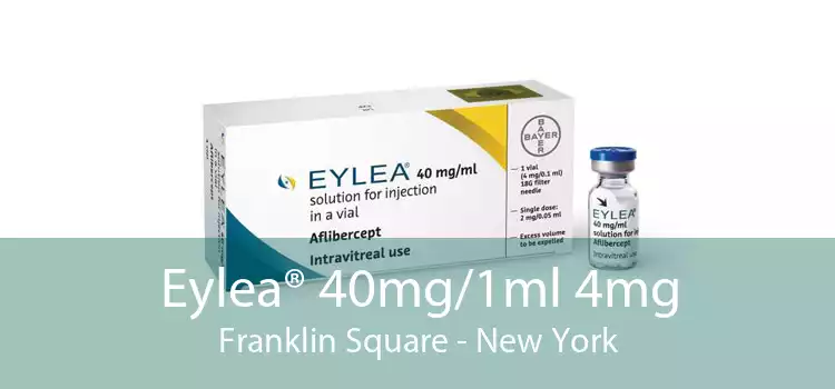 Eylea® 40mg/1ml 4mg Franklin Square - New York