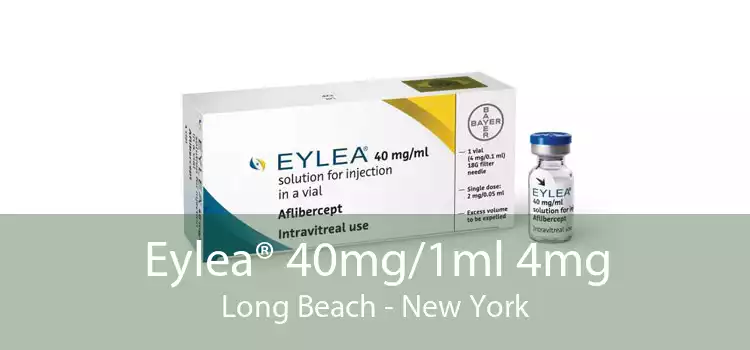 Eylea® 40mg/1ml 4mg Long Beach - New York