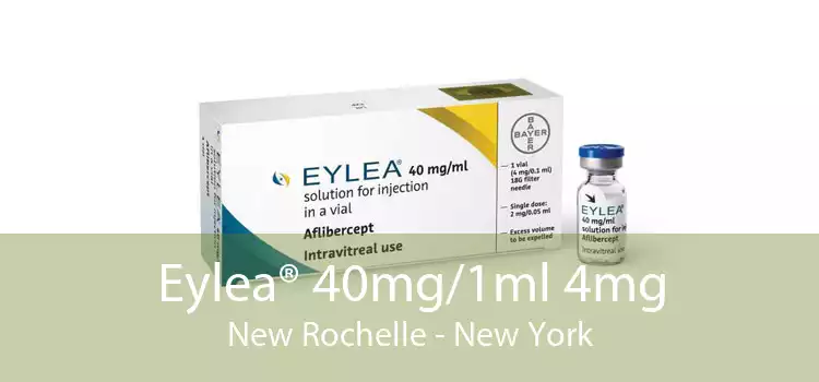 Eylea® 40mg/1ml 4mg New Rochelle - New York