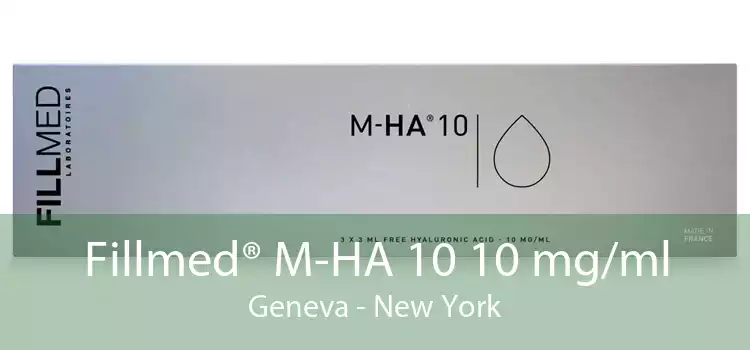 Fillmed® M-HA 10 10 mg/ml Geneva - New York