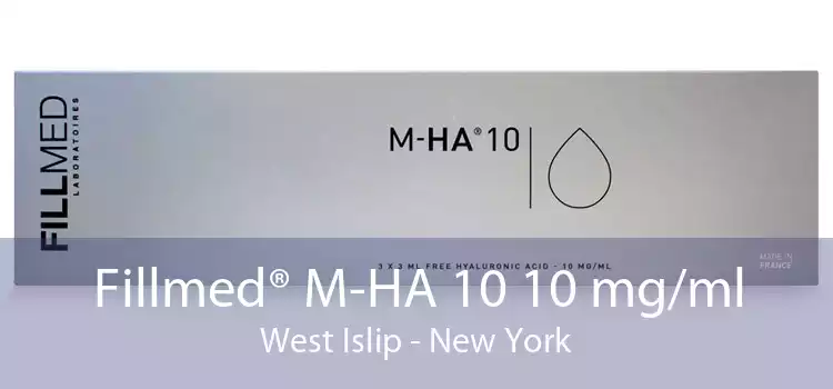 Fillmed® M-HA 10 10 mg/ml West Islip - New York